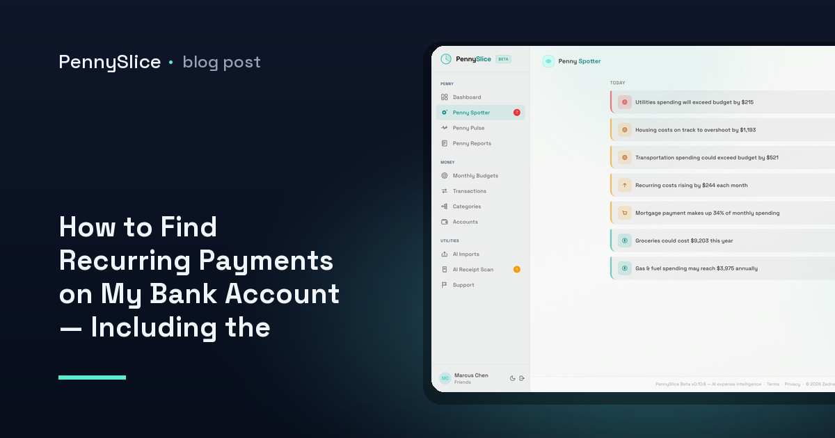 How to Find Recurring Payments on My Bank Account — Including the Ones That Quietly Got More Expensive