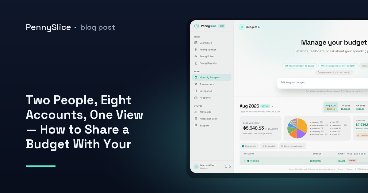 Two People, Eight Accounts, One View — How to Share a Budget With Your Partner Without Sharing Passwords